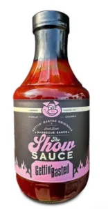 Gettin Basted The Show Sauce