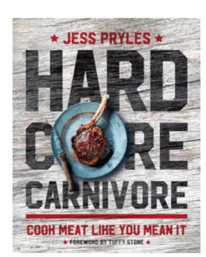 Hardcore Carnivore Cook Book