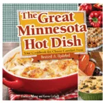 The Great Minnesota Hot Dish 2nd Edition By Theresa Millang & Karen Corbett (paperback)